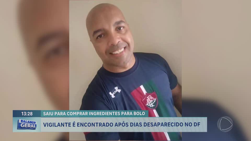 Vigilante desaparecido é encontrado no Distrito Federal após dias de busca