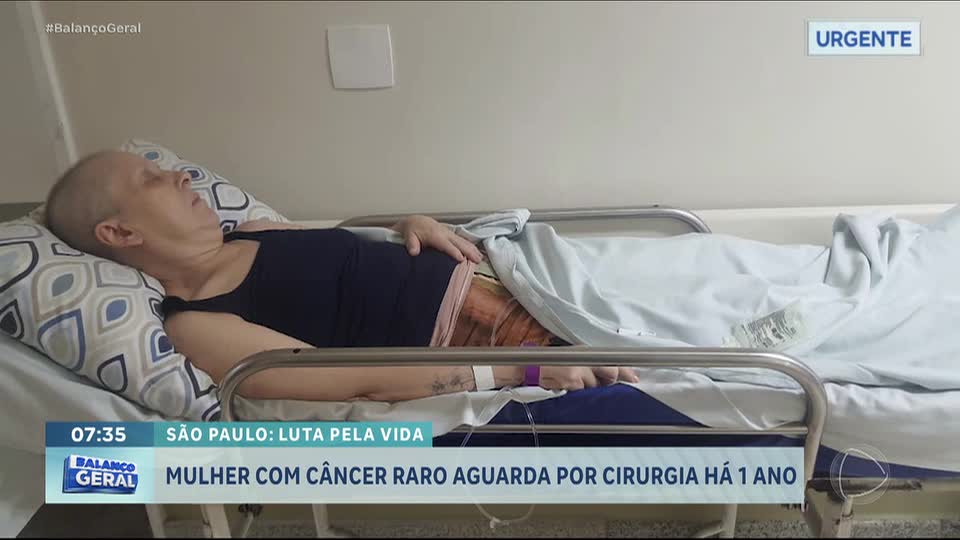 Mulher com câncer raro aguarda há um ano por cirurgia em São Paulo
