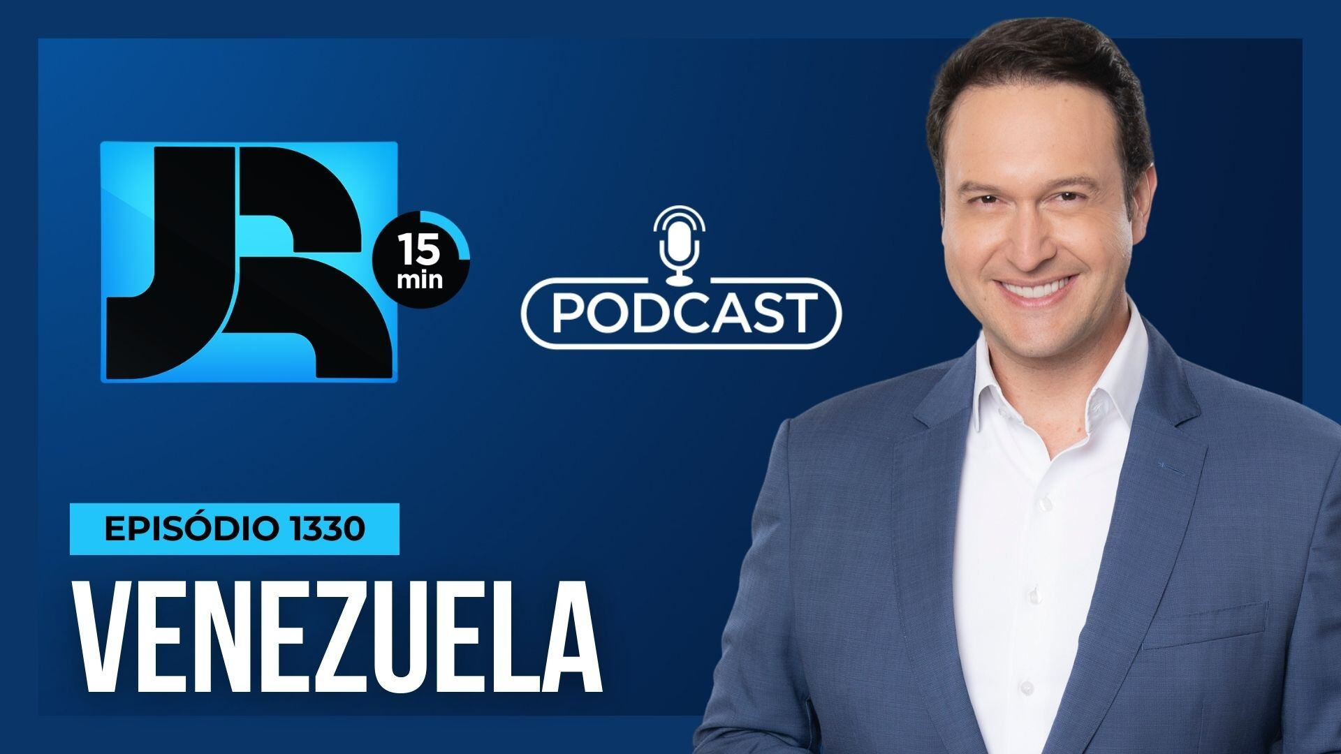 Podcast JR 15 Min #1330 | Venezuela: o que está em jogo para a economia e o petróleo