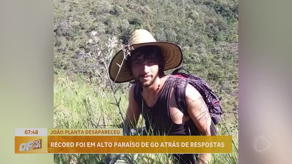 Desaparecimento de João Planta em Alto Paraíso (GO) gera busca por respostas