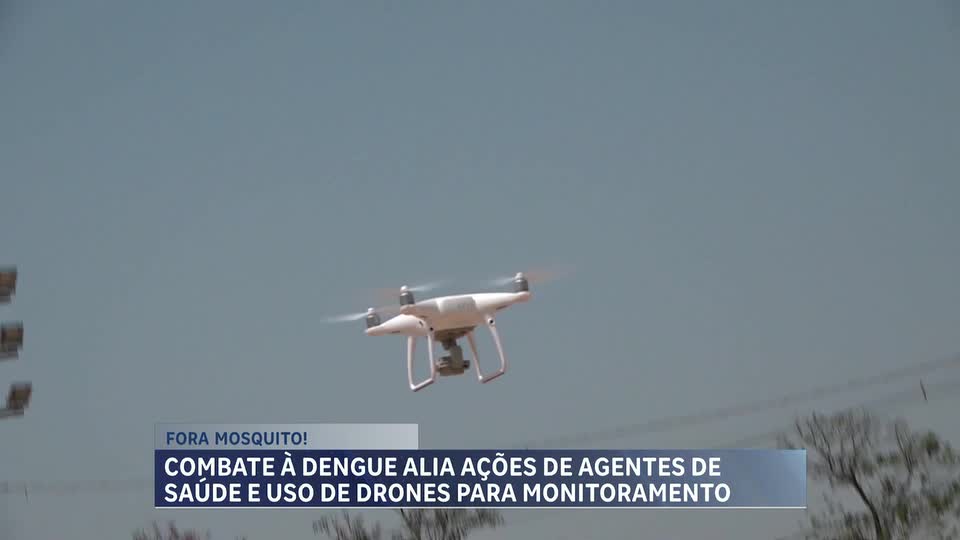 Combate à dengue alia ações de agentes de saúde e uso de drones para monitoramento em MG