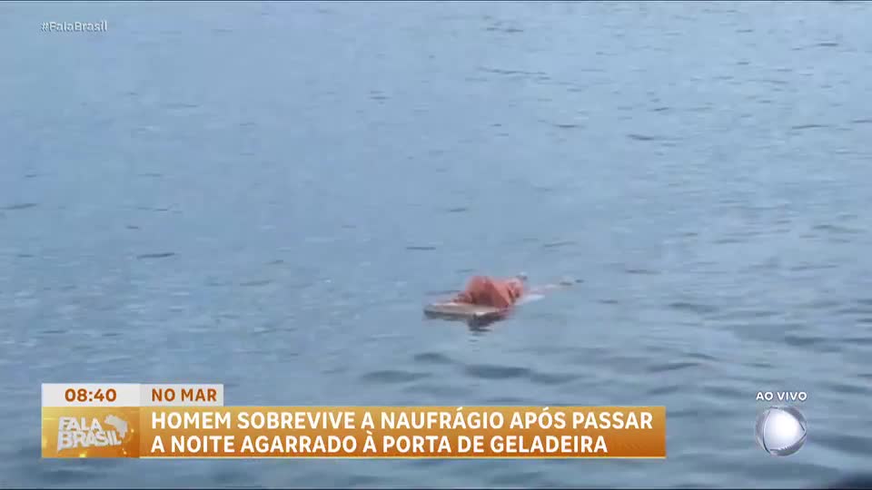 Vídeo: homem sobrevive a naufrágio apoiado em porta de geladeira