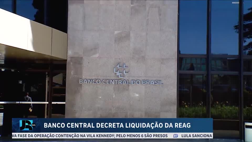 Banco Central decreta liquidação da Reag Investimentos, gestora investigada no caso Master