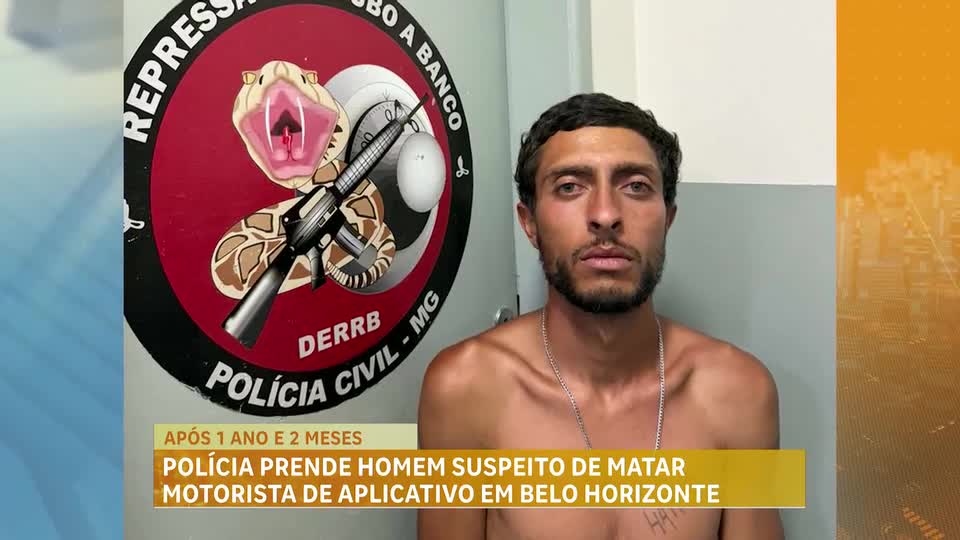 Polícia prende homem suspeito de matar motorista de aplicativo em Belo Horizonte 