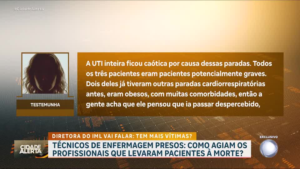Testemunha relata momentos de tensão no dia em que técnicos de enfermagem mataram pacientes