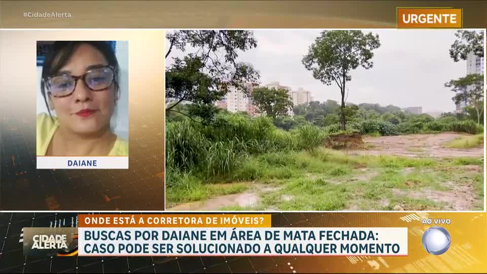 Caso Daiane: polícia busca pela corretora em área de mata e está perto de concluir investigação