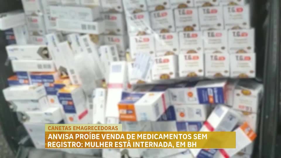 Anvisa proíbe venda de medicamentos sem registro: mulher está internada em BH 