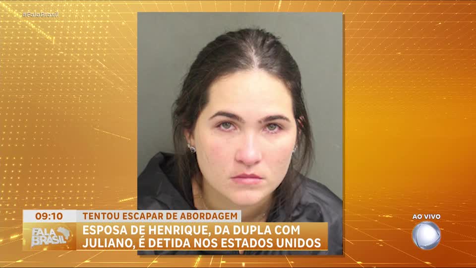 Esposa de Henrique, da dupla com Juliano, é presa nos EUA