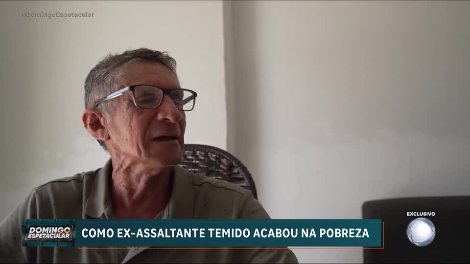 Ex-integrante de quadrilha acaba na pobreza após aterrorizar cidades pequenas no Nordeste