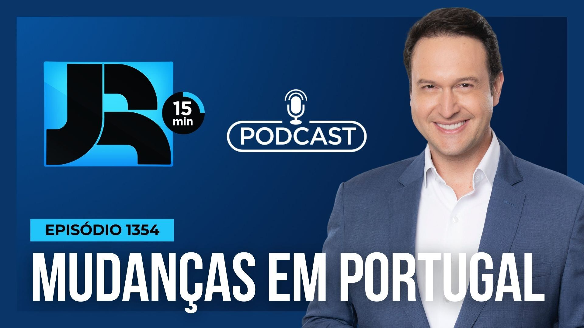 Podcast JR 15 Min #1354 | Novo presidente de Portugal: o que muda para os brasileiros