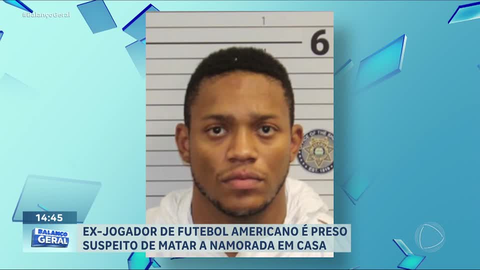 Ex-jogador de futebol americano é preso suspeito de matar a namorada em casa