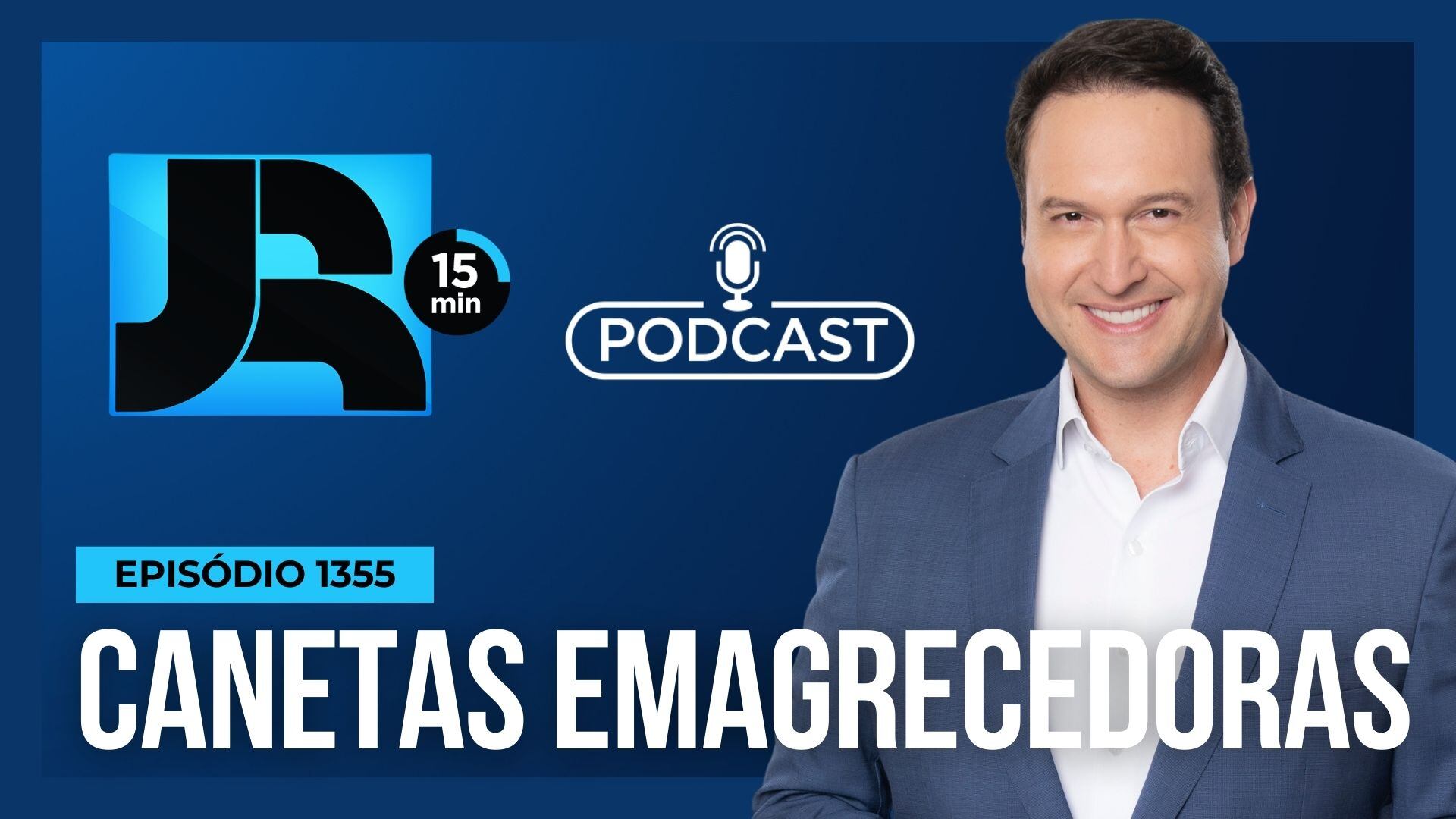 Podcast JR 15 Min #1355 | Mortes suspeitas e pancreatite: o novo alerta sobre as canetas