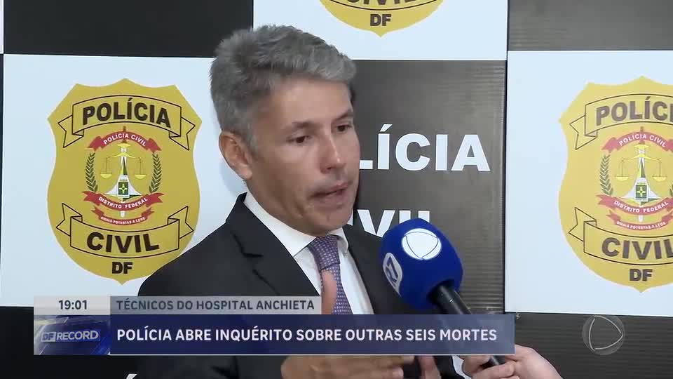 Polícia Civil investiga seis novas mortes suspeitas no Hospital Anchieta, no DF