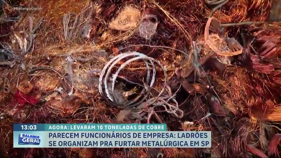 Quadrilha furta toneladas de cobre e latão na zona leste de São Paulo
