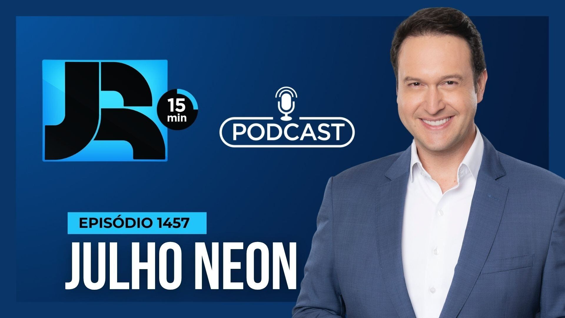 Podcast JR 15 Min #1457 | Julho Neon alerta: brasileiros ainda vão pouco ao dentista