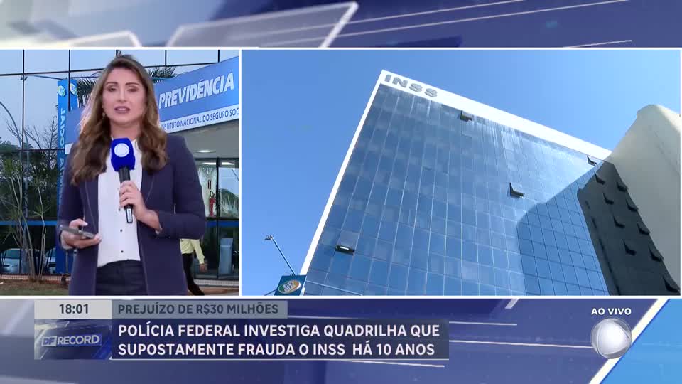 Operação da PF mira esquema de fraude ao INSS que causou prejuízo de R$ 30 milhões