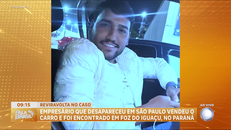 Empresário brasiliense que desapareceu em SP é encontrado em Foz do Iguaçu