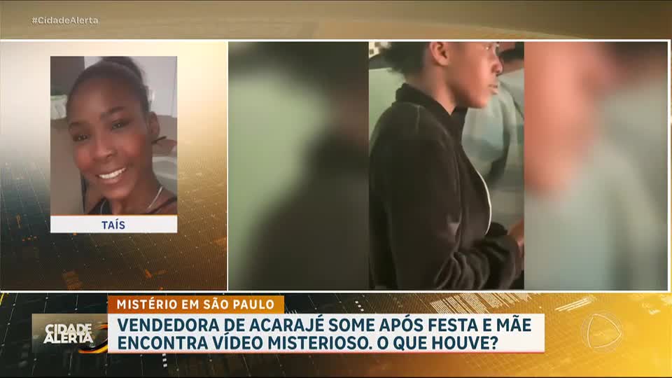 Vendedora de acarajé some após festa em São Paulo, e mãe dela encontra vídeo misterioso