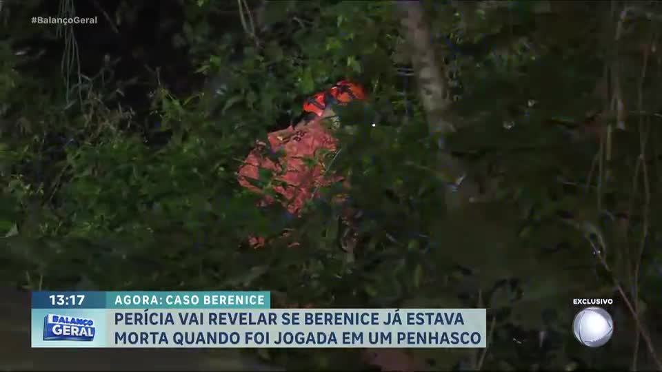 Caso Berenice: polícia investiga se cozinheira morreu em queda de penhasco ou antes de ser jogada
