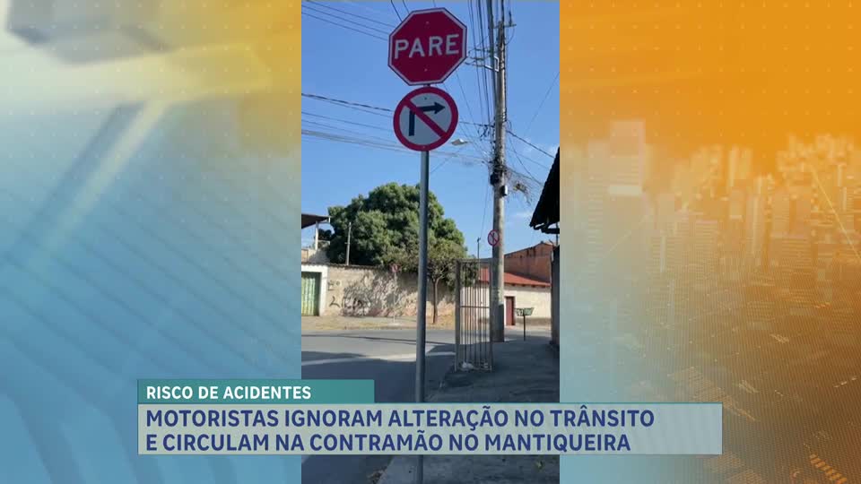 Motoristas ignoram sinalização de mão única e aumentam risco de acidentes em BH