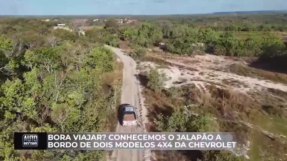 Auto Record te leva ao Jalapão a bordo de dois modelos 4x4 da Chevrolet