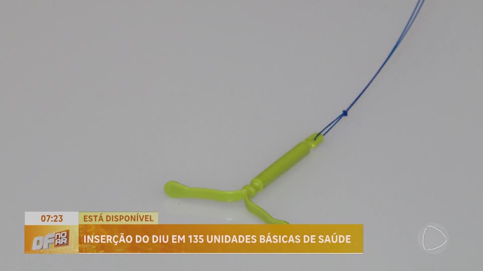 Inserção de DIU está disponível em 135 unidades básicas de saúde do DF