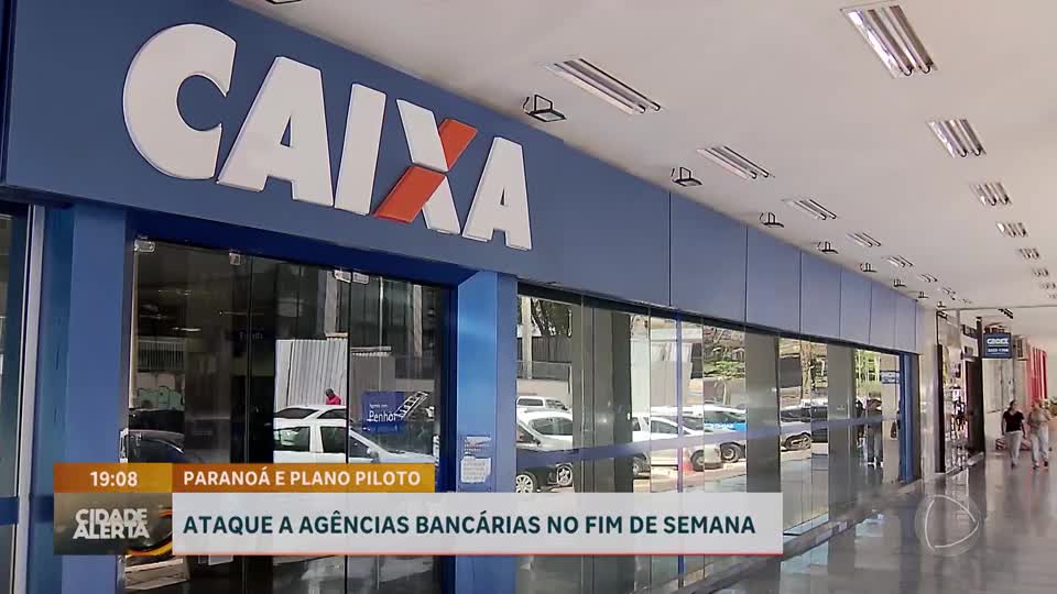Criminosos atacam agências bancárias do DF no final de semana