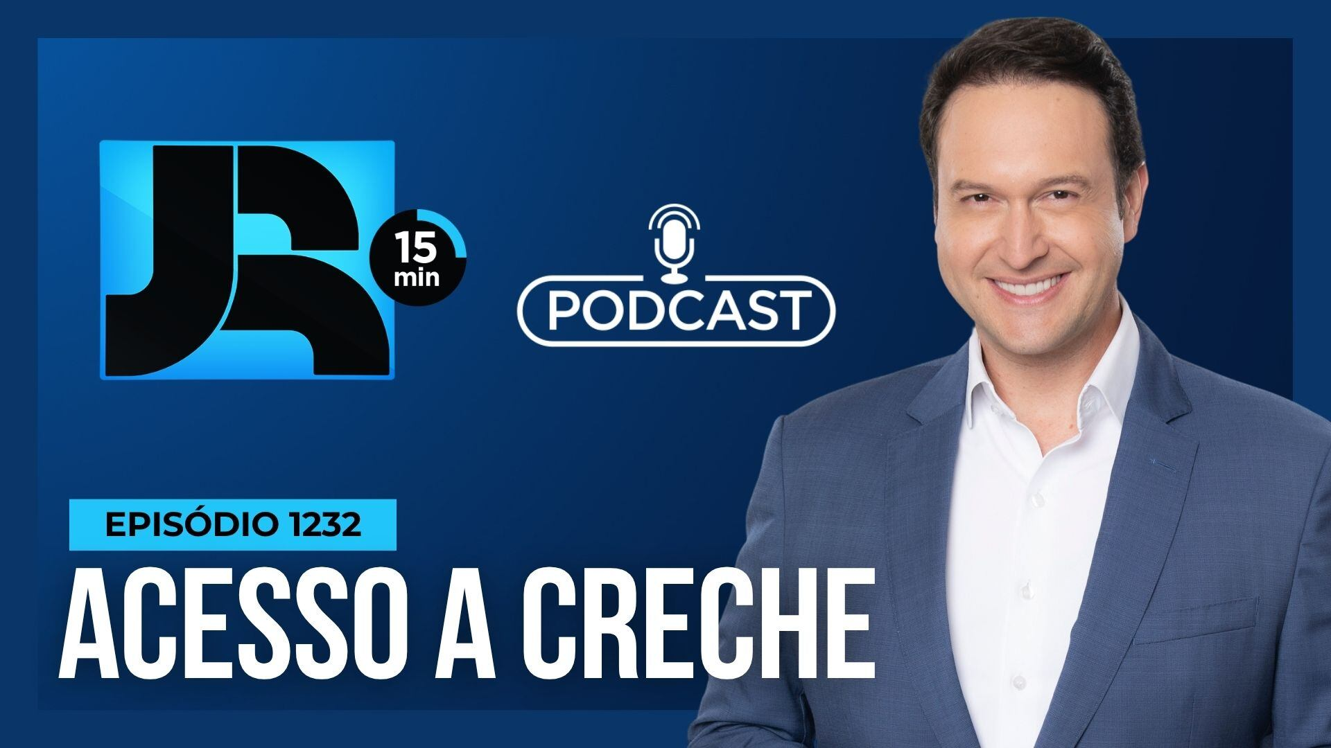 Podcast JR 15 Min #1232 | Dois milhões sem creche: a desigualdade que impacta a infância