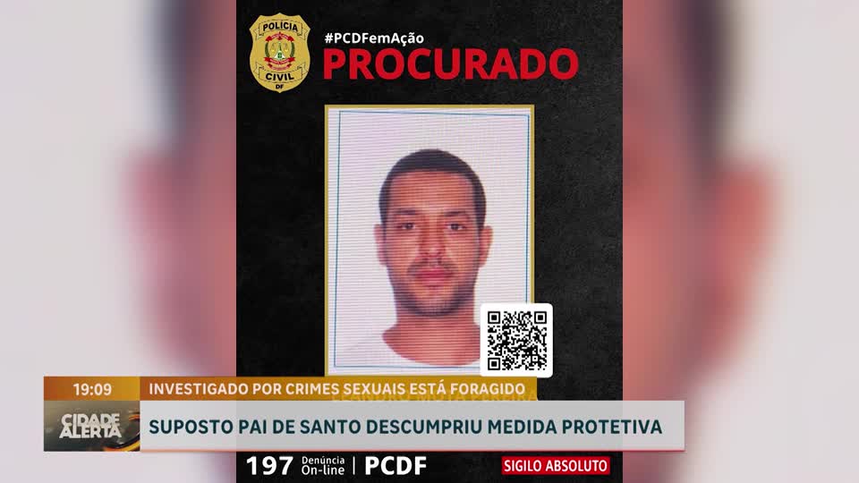 Polícia busca por pai de santo suspeito de estupro e ameaças no DF