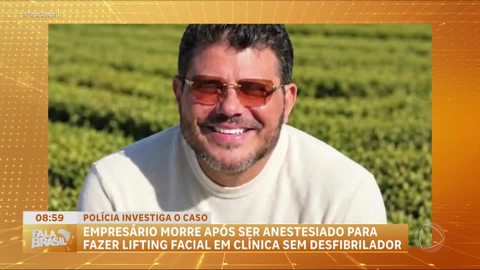 Empresário morre após ser anestesiado para realizar lifting facial em clínica de Fortaleza (CE)