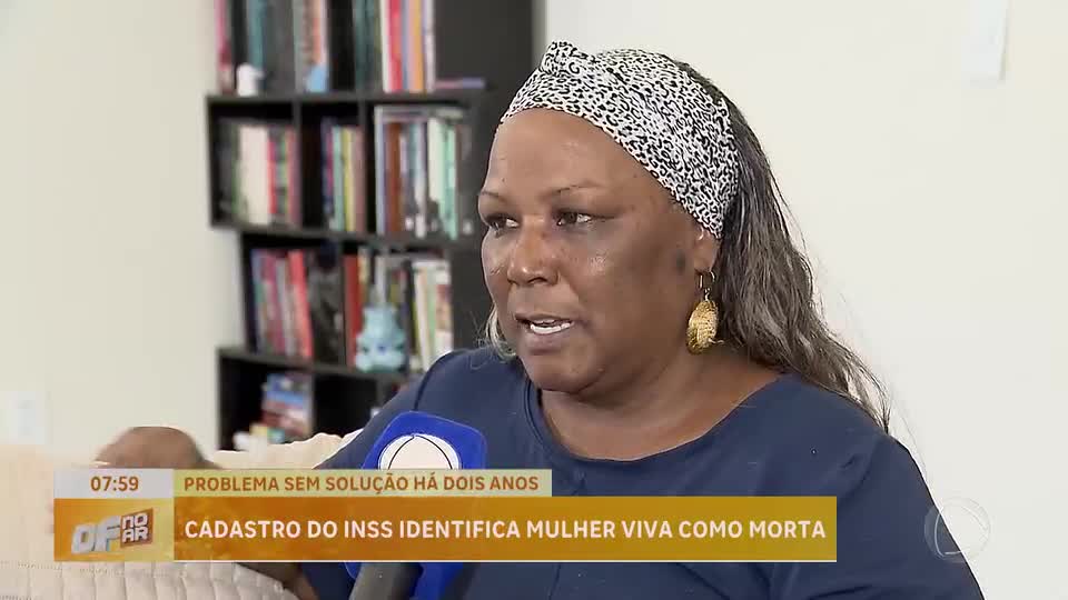 Cadastro do INSS identifica mulher viva como morta