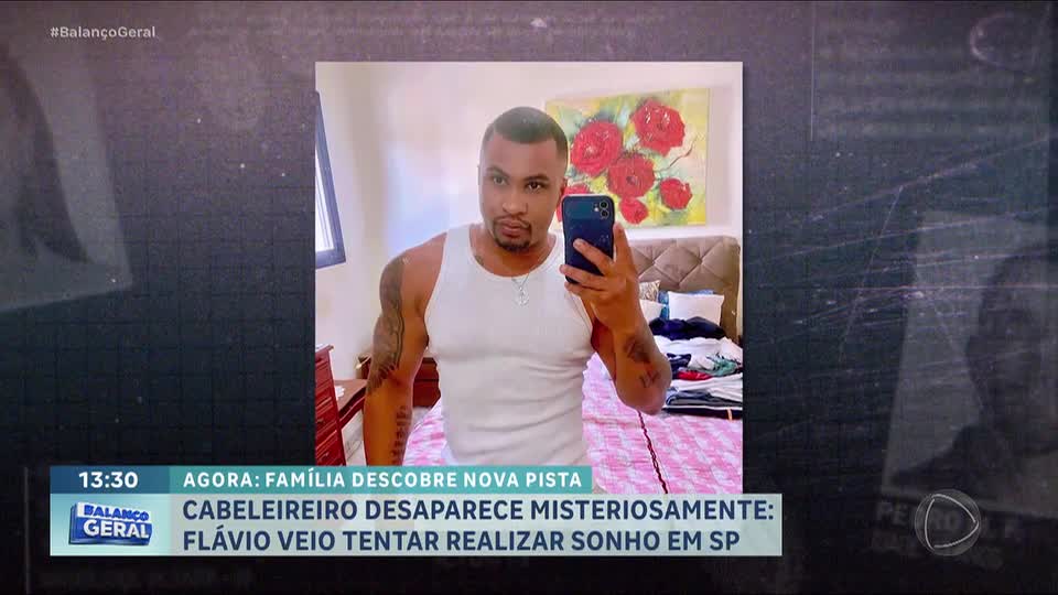Últimos Passos: Ex-cabeleireiro manda mensagem misteriosa para a mãe e desaparece em SP