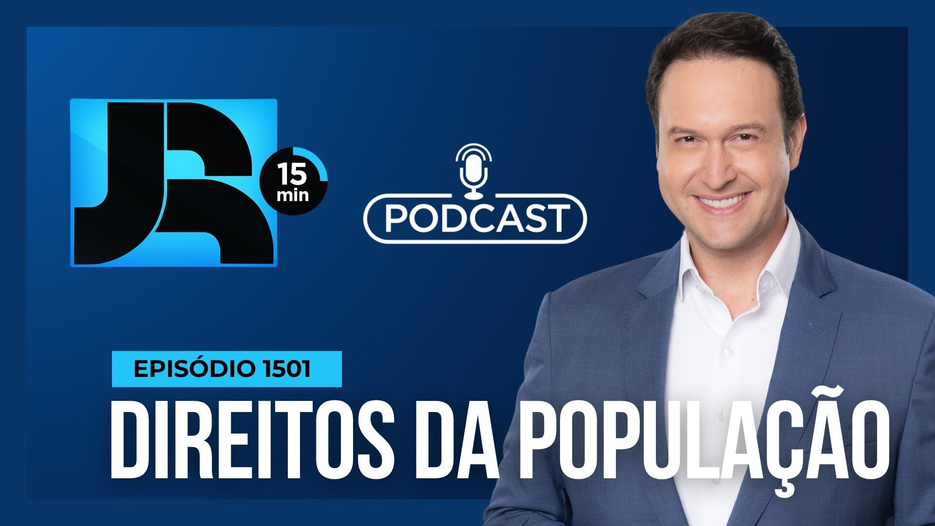 Podcast JR 15 Min #1501 | Direitos: falta de informação deixa brasileiros sem saber a quem recorrer