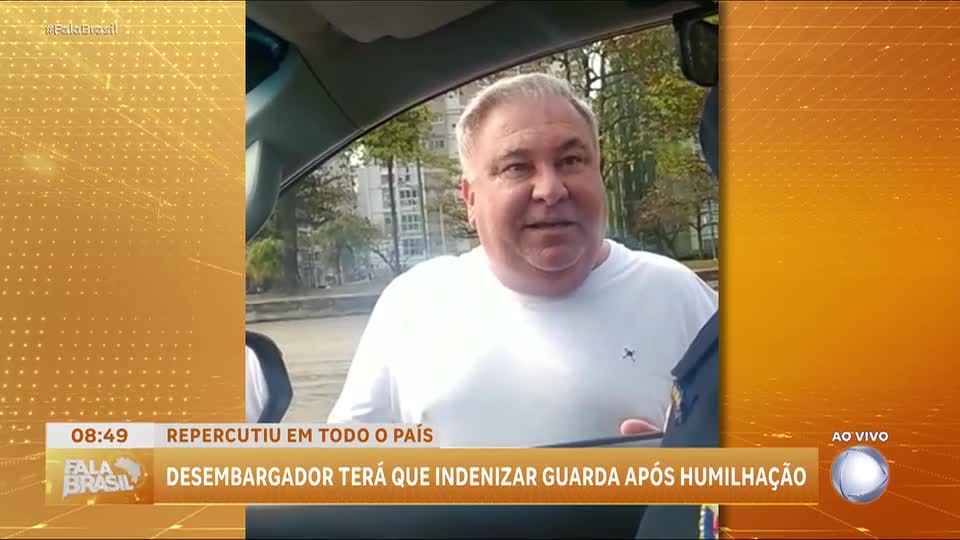 Desembargador que humilhou guarda na pandemia é condenado a pagar R$ 50 mil de indenização