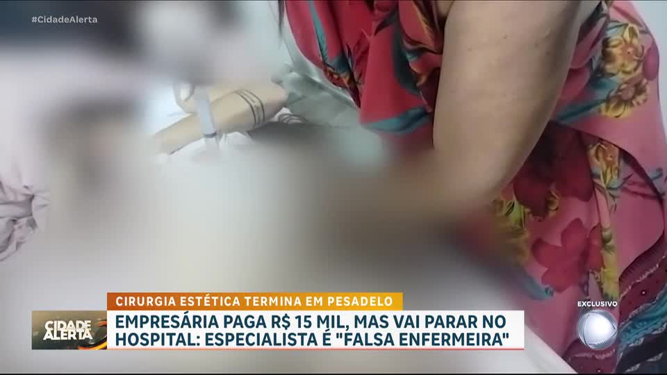 Empresária é internada em estado grave após realizar procedimento estético por falsa enfermeira