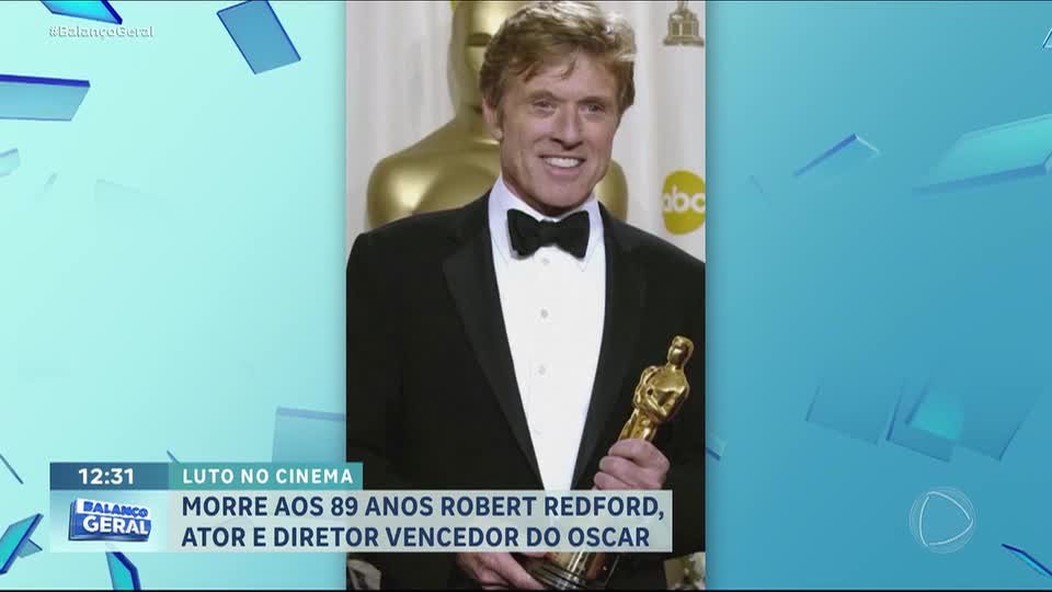 Morre aos 89 anos Robert Redford, ator e diretor vencedor do Oscar