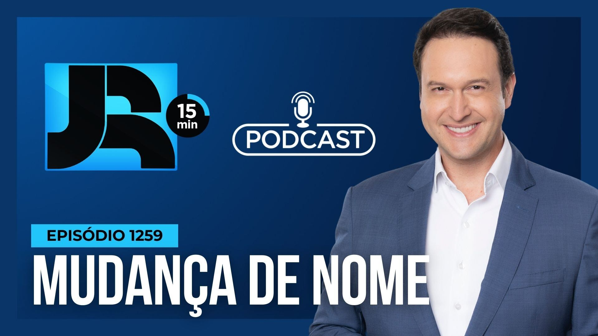 Podcast JR 15 Min #1259 | Do cartório à Justiça: entenda o que diz a lei sobre mudança de nome
