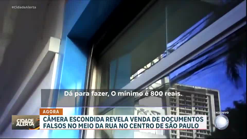 Exclusivo: câmera escondida revela venda de documentos falsos no centro de São Paulo