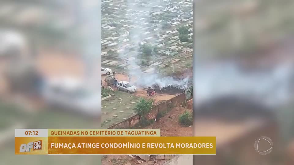 Moradores de Taguatinga (DF) denunciam e reclamam de queimadas em cemitério