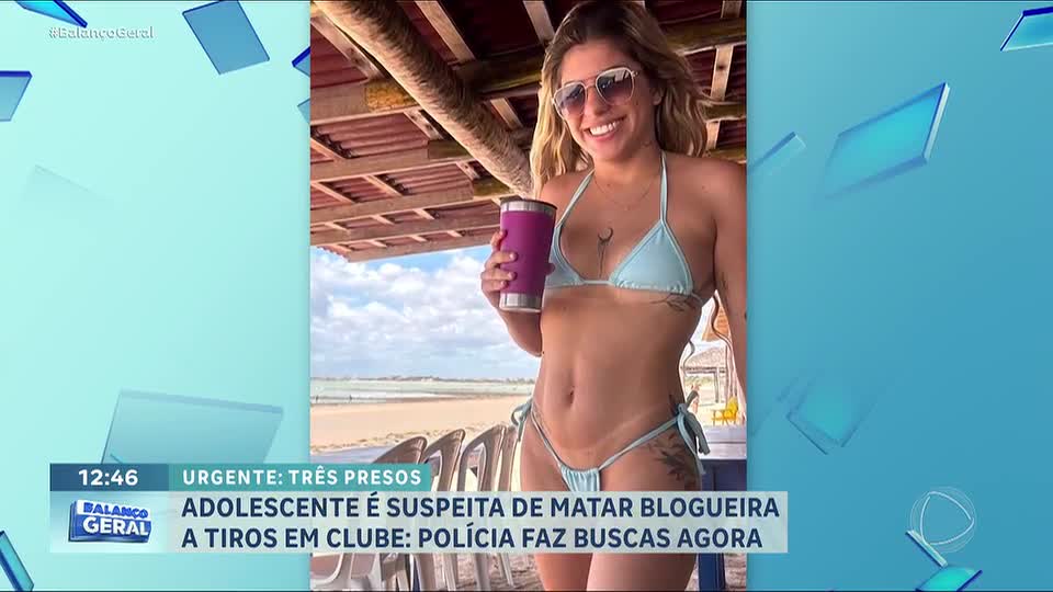 Adolescente é suspeita de matar blogueira a tiros em clube; três pessoas foram presas em operação