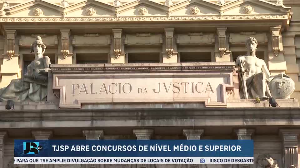 TJSP abre novos concursos para vagas de escrevente e oficial de Justiça