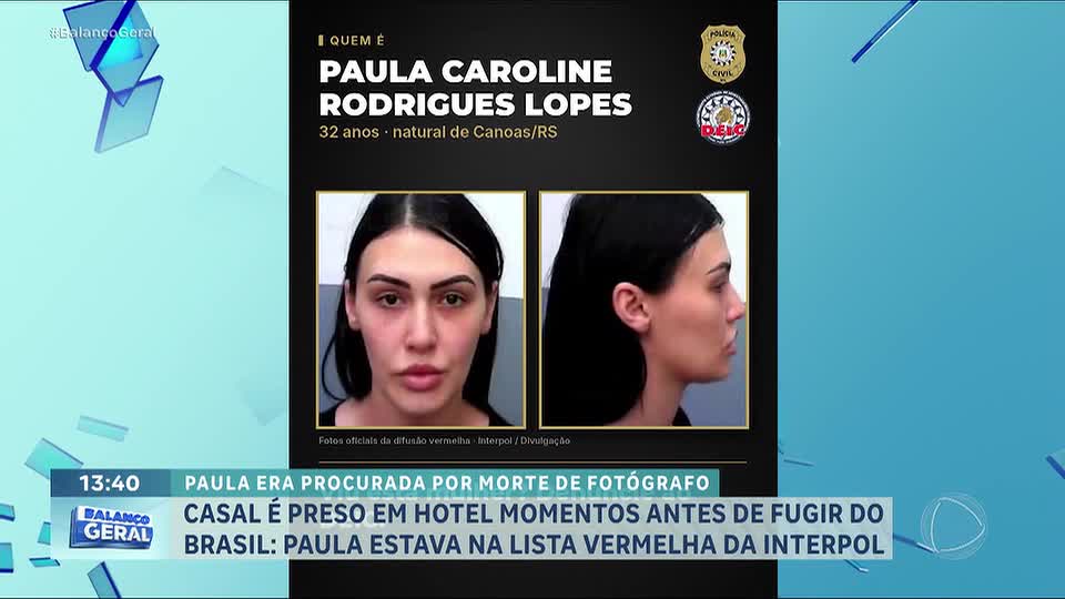 Mulher procurada pela Interpol por assassinato de fotógrafo é presa no RS
