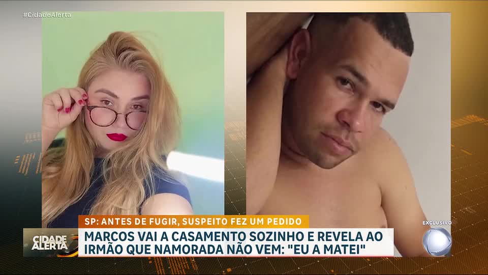 Homem confessa ter matado namorada e foge após participar do casamento do irmão