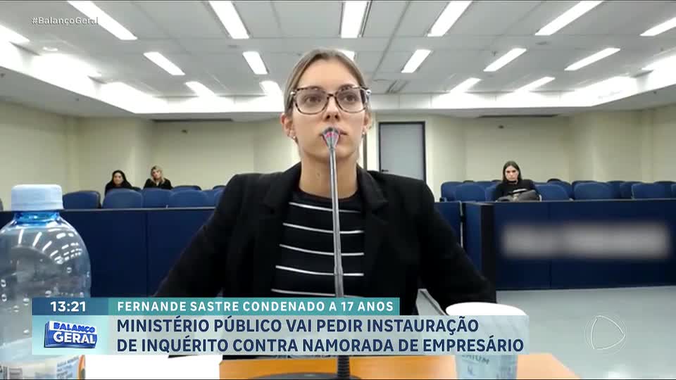 Namorada de Fernando Sastre pode ser investigada por falso testemunho