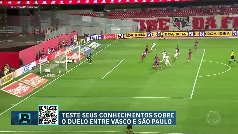 Brasileirão: Vasco e São Paulo se enfrentam na tela da RECORD em busca de uma vaga na Libertadores