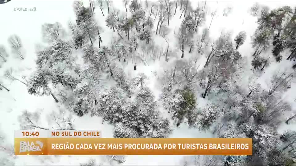 Bem-vindos ao Chile: Fala Brasil mostra as belezas de Lonquimay