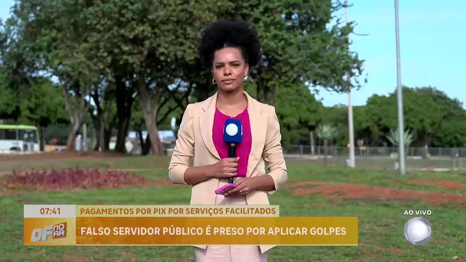 Estelionatário é preso por se passar por servidor público no Distrito Federal