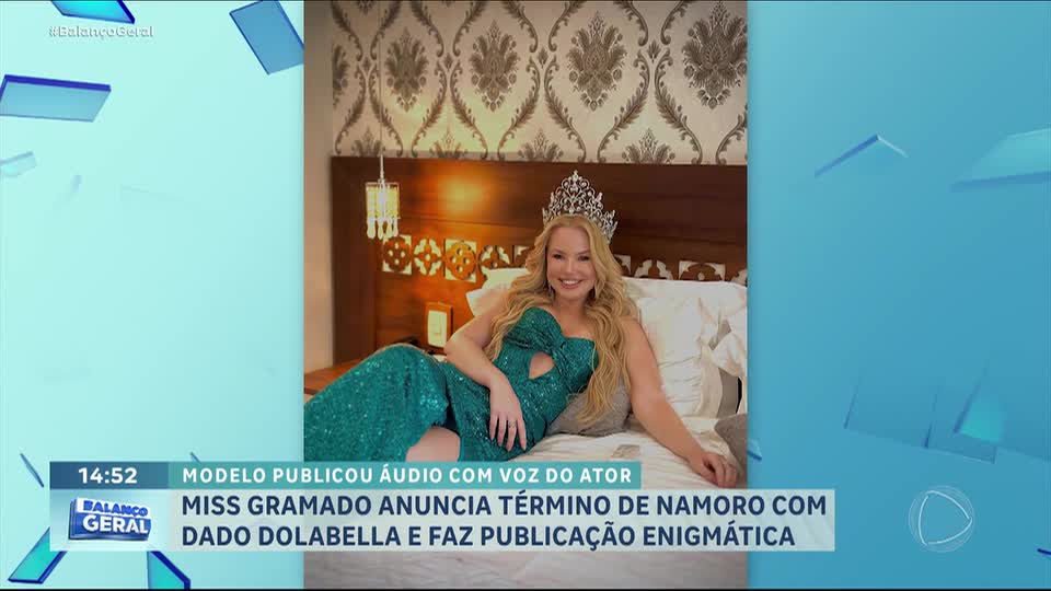 Miss Gramado anuncia término de namoro com Dado Dolabella e revela sentir-se manipulada pelo ex