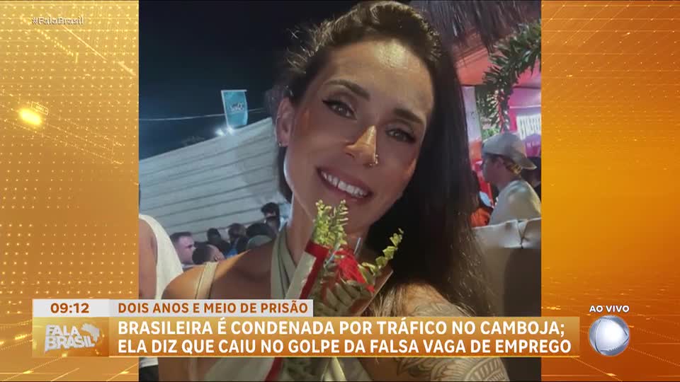 Saiba quem é a brasileira condenada por tráfico de drogas no Cambodja