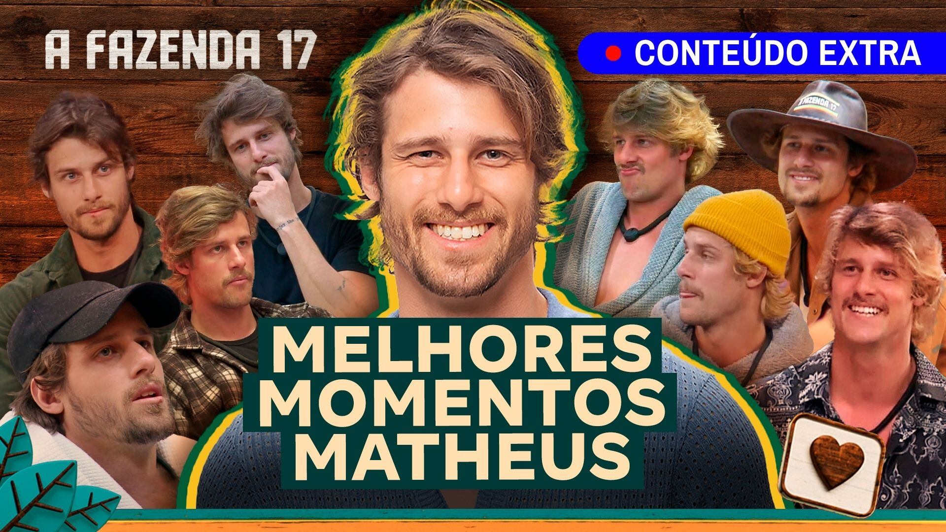 Melhores Momentos: Relembre todos os beijos e polêmicas de Matheus em A Fazenda 17